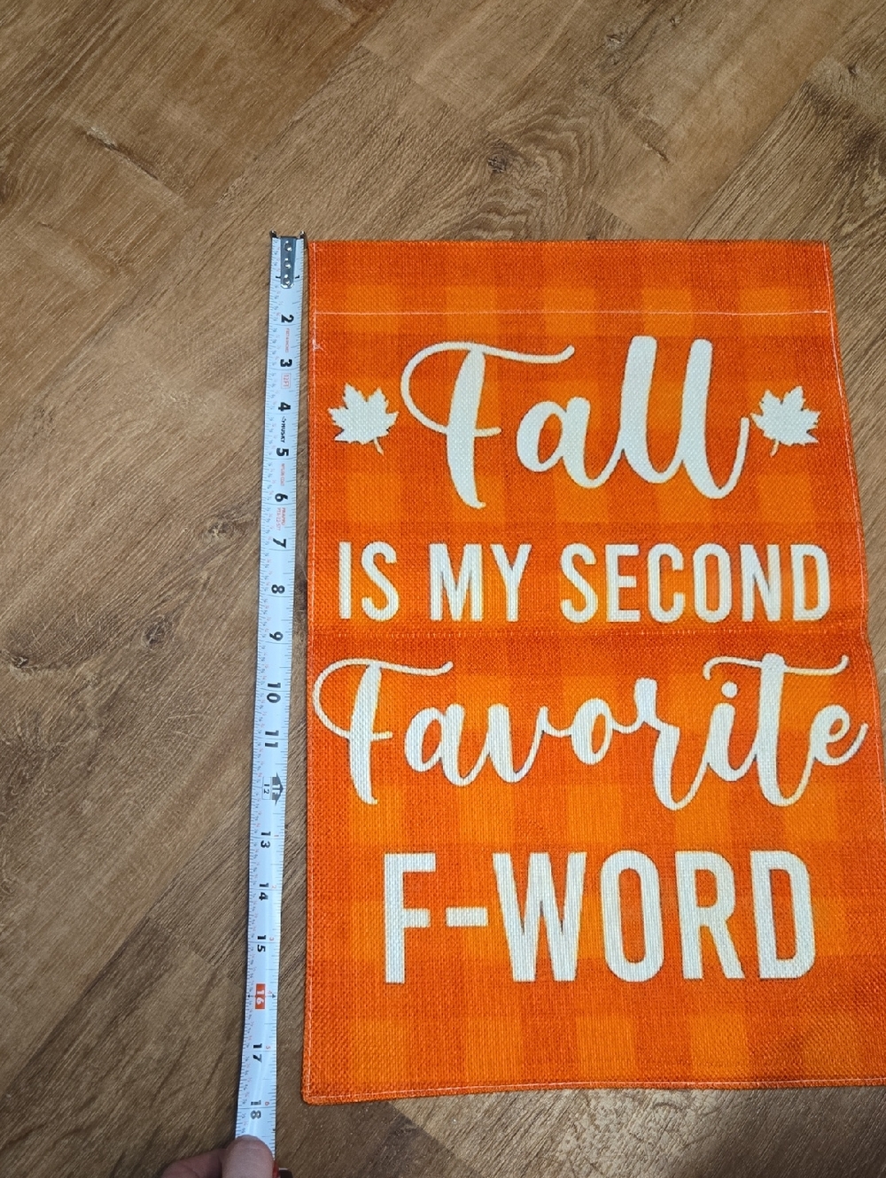 NWT! Orange "Fall Is My Second Favorite F-Word" Decorative Gargen Flag 12x18 - Picture 2 of 3